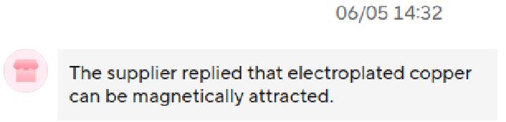 &ldquo;Aliexpress seller replying: The supplier replied that electroplated copper can be magnetically attracted.&rdquo;